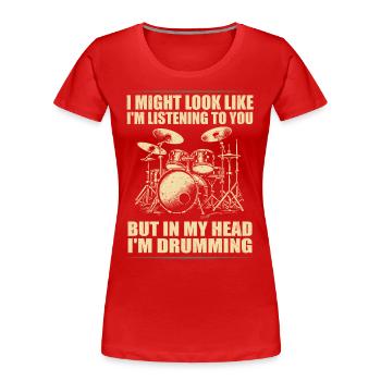 Batteur Drummer Drums Drumsticks Drumming - T-shirt bio Premium Femme - rouge - Devant - Mia (176cm)