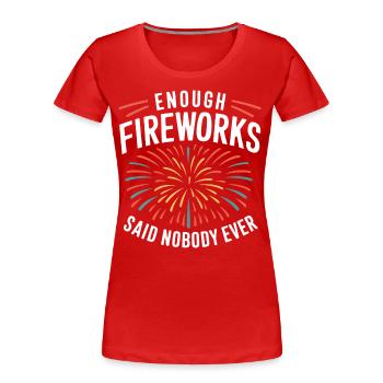 Pyrotechniker Feuerwerk Pyrotechnik - Frauen Premium Bio T-Shirt - Rot - Vorne - Mia (176cm)