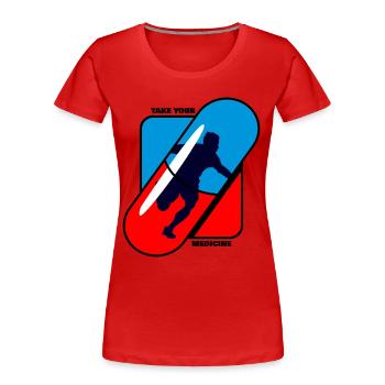 Nimm - Deine - Medizin - Sport - Frauen Premium Bio T-Shirt - Rot - Vorne - Mia (176cm)