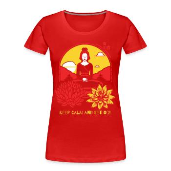 Ruhe bewahren und loslassen mit Yoga - Frauen Premium Bio T-Shirt - Rot - Vorne - Mia (176cm)