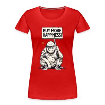 Gorille satirique avec bouclier : Achetez plus de bonheur - T-shirt bio Premium Femme - rouge - Devant - Mia (176cm)