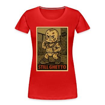 Immer noch Ghetto – Baby mit Faust und Goldkette - Frauen Premium Bio T-Shirt - Rot - Vorne - Mia (176cm)