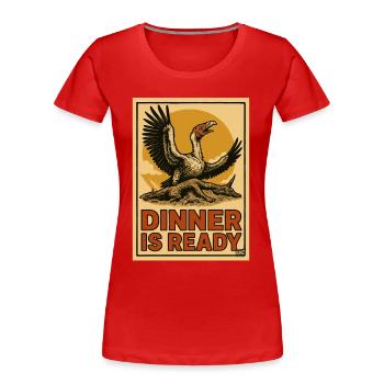 Geier auf Kadaver mit Text „Essen ist fertig“ - Frauen Premium Bio T-Shirt - Rot - Vorne - Mia (176cm)