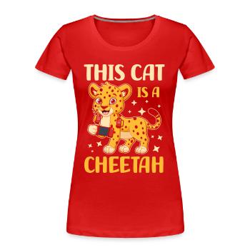 Diese Katze Ist Ein Gepard | Anime-liebhaber | - Frauen Premium Bio T-Shirt - Rot - Vorne - Mia (176cm)
