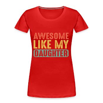 Vatertag - Frauen Premium Bio T-Shirt - Rot - Vorne - Mia (176cm)