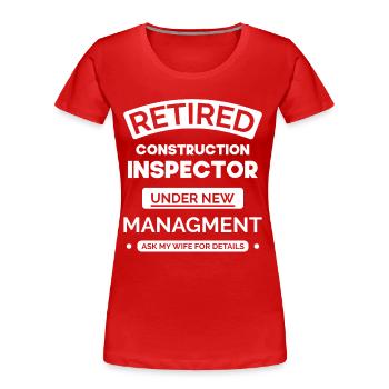 Inspecteur en bâtiment à la retraite - T-shirt bio Premium Femme - rouge - Devant - Mia (176cm)