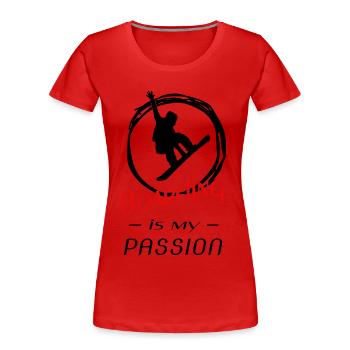 Boarding is my passion - Frauen Premium Bio T-Shirt - Rot - Vorne - Mia (176cm)