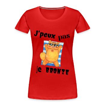 j peux pas je bronze - T-shirt bio Premium Femme - rouge - Devant - Mia (176cm)