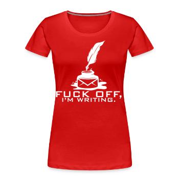 Writing Novelty for Writers - Women's Premium Organic T-Shirt - red - Front - Mia (176cm)