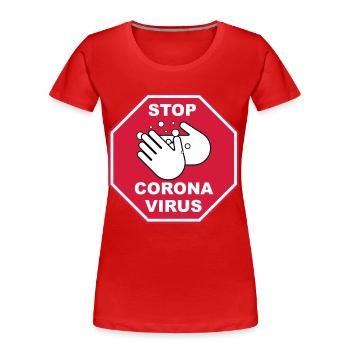 Stop Corona Virus - Frauen Premium Bio T-Shirt - Rot - Vorne - Mia (176cm)
