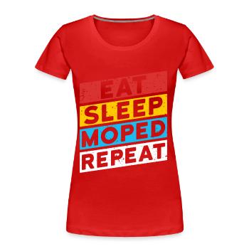 MOPED Moped GDR Motorcycle | EAT SLEEP MOPED REPEAT - Women's Premium Organic T-Shirt - red - Front - Mia (176cm)