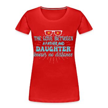 Vater und Tochter / Vater / Tochter / Schenkung - Frauen Premium Bio T-Shirt - Rot - Vorne - Mia (176cm)