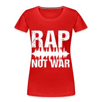 Rap Pas Guerre Paix Hip Hop Musique Rap - T-shirt bio Premium Femme - rouge - Devant - Mia (176cm)