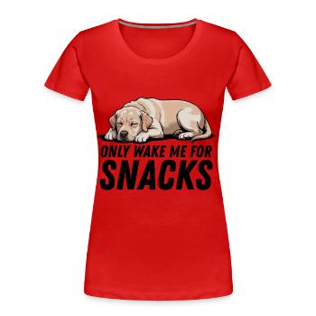 Nur Wake Me Für Snacks Gelber Goldener Labrador - Frauen Premium Bio T-Shirt - Rot - Vorne - Mia (176cm)