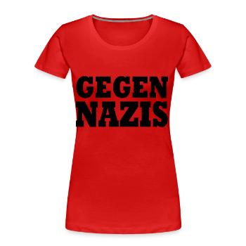 Gegen nazis - Frauen Premium Bio T-Shirt - Rot - Vorne - Mia (176cm)