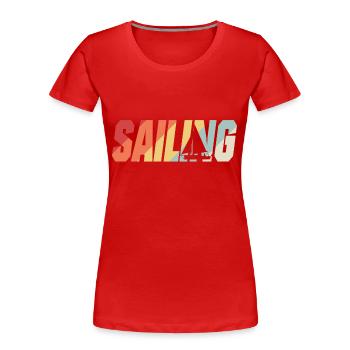 Sailing - Frauen Premium Bio T-Shirt - Rot - Vorne - Mia (176cm)