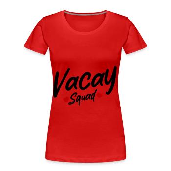 Cœur d’escouade Vacay - T-shirt bio Premium Femme - rouge - Devant - Mia (176cm)