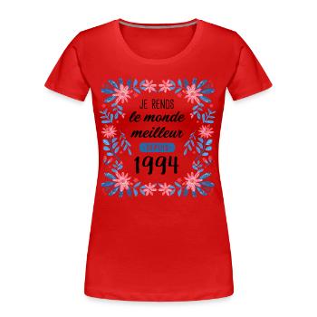 anniv femme humour 1994 30 ans - T-shirt bio Premium Femme - rouge - Devant - Mia (176cm)