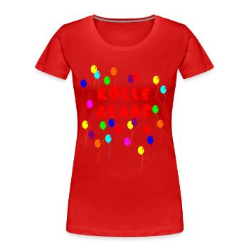 Kölle Alaaf - Köln Karneval Fastelovend - Frauen Premium Bio T-Shirt - Rot - Vorne - Mia (176cm)