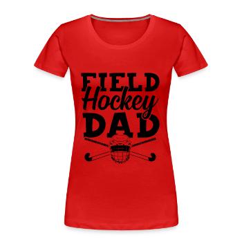 feldhockey papa - Frauen Premium Bio T-Shirt - Rot - Vorne - Mia (176cm)
