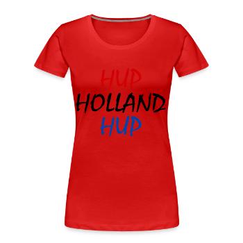 Hup holland hup - Frauen Premium Bio T-Shirt - Rot - Vorne - Mia (176cm)