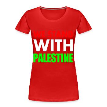 We stand with palestine - Frauen Premium Bio T-Shirt - Rot - Vorne - Mia (176cm)