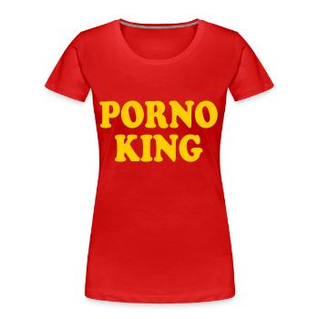 Porno king - Frauen Premium Bio T-Shirt - Rot - Vorne - Mia (176cm)