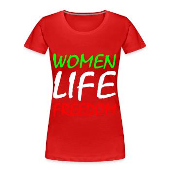 Women life freedom iran - T-shirt bio Premium Femme - rouge - Devant - Mia (176cm)