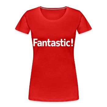 Fantastic - Women's Premium Organic T-Shirt - red - Front - Mia (176cm)
