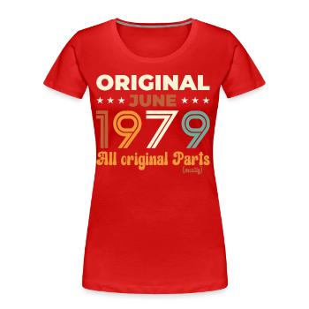 Original Juin 1979 Millésime 1979 Anniversaire 1979 - T-shirt bio Premium Femme - rouge - Devant - Mia (176cm)