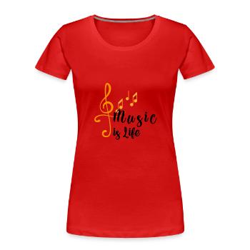Music is Life - Frauen Premium Bio T-Shirt - Rot - Vorne - Mia (176cm)