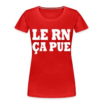 The RN stinks - Women's Premium Organic T-Shirt - red - Front - Mia (176cm)