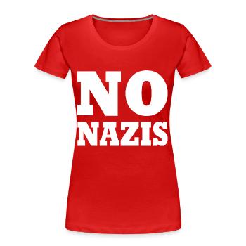 No nazis - Frauen Premium Bio T-Shirt - Rot - Vorne - Mia (176cm)