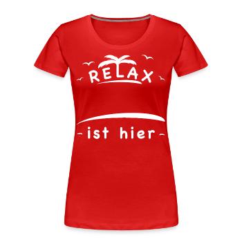 Relax - Frauen Premium Bio T-Shirt - Rot - Vorne - Mia (176cm)