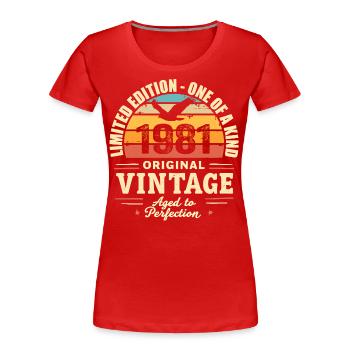 Cadeau Anniversaire 1981 Millésime 1981 Rétro 1981 - T-shirt bio Premium Femme - rouge - Devant - Mia (176cm)