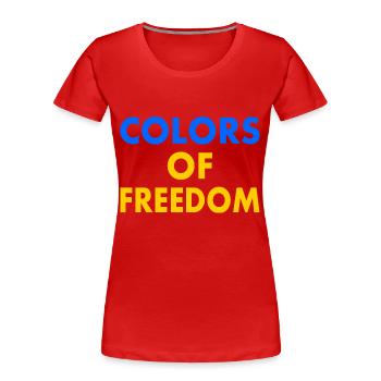 Colors of freedom - T-shirt bio Premium Femme - rouge - Devant - Mia (176cm)