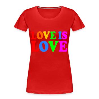 Love is love - T-shirt bio Premium Femme - rouge - Devant - Mia (176cm)