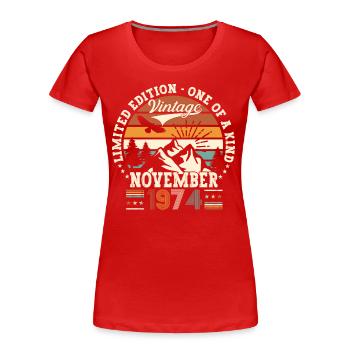 Original novembre 1974 Cadeau du 48e anniversaire - T-shirt bio Premium Femme - rouge - Devant - Mia (176cm)