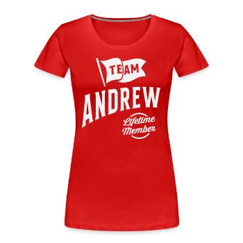 Membre à vie de l’équipe Andrew Nom personnalisé Andr - T-shirt bio Premium Femme - rouge - Devant - Mia (176cm)