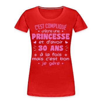 Frau Prinzessin Geburtstag 30 Jahre - Frauen Premium Bio T-Shirt - Rot - Vorne - Mia (176cm)