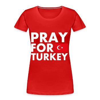 Pray for turkey - Women's Premium Organic T-Shirt - red - Front - Mia (176cm)