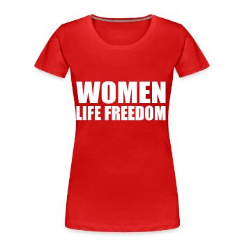 Women life freedom iran - T-shirt bio Premium Femme - rouge - Devant - Mia (176cm)
