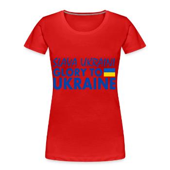 Slava ukraini - Frauen Premium Bio T-Shirt - Rot - Vorne - Mia (176cm)