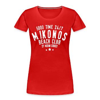 Gute Zeit 24 7 Mykonos Griechenland - Frauen Premium Bio T-Shirt - Rot - Vorne - Mia (176cm)