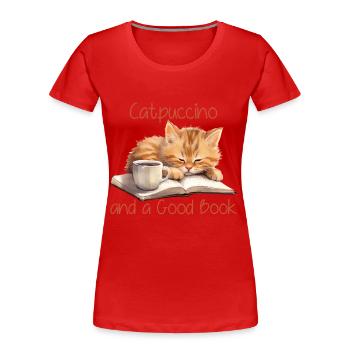 Catpuccino et un bon livre - Rat de bibliothèque et chats - T-shirt bio Premium Femme - rouge - Devant - Mia (176cm)