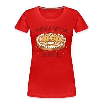 Thankful Vibes & Pies - Lustig Retro Thanksgiving - Frauen Premium Bio T-Shirt - Rot - Vorne - Mia (176cm)