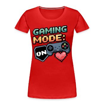 Mode de jeu activé – Gamer Lifestyle Design - T-shirt bio Premium Femme - rouge - Devant - Mia (176cm)