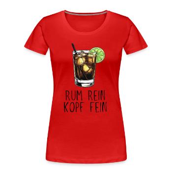 Rum rein Kopf fein - Saufspruch Longdrink und Lime - Frauen Premium Bio T-Shirt - Rot - Vorne - Mia (176cm)