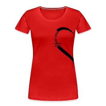 YOU ARE MINE - Frauen Premium Bio T-Shirt - Rot - Vorne - Mia (176cm)