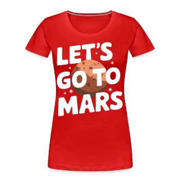 Mars Planet Planeten Sonnensystem - Frauen Premium Bio T-Shirt - Rot - Vorne - Mia (176cm)